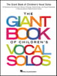 The Giant Book of Children's Vocal Solos Vocal Solo & Collections sheet music cover